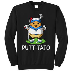 Putt Tato Golfing Potatoes Potato Funny Golf Player Pun Tall Sweatshirt