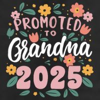 Promoted To Grandma 2025 First Time New Grandma Pregnancy Adult Drive Performance Visor