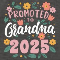 Promoted To Grandma 2025 First Time New Grandma Pregnancy Vector Backpack