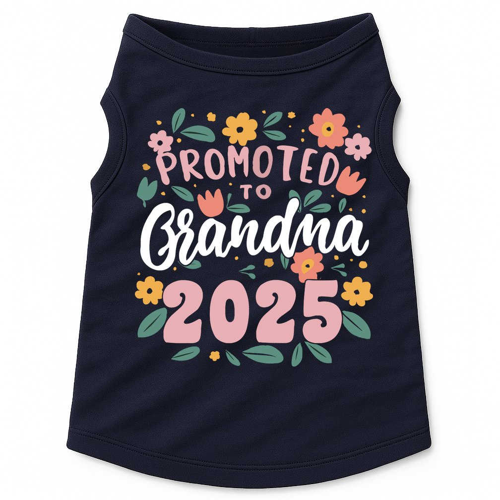 Promoted To Grandma 2025 First Time New Grandma Pregnancy Doggie Tank