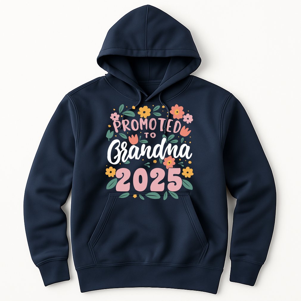 Promoted To Grandma 2025 First Time New Grandma Pregnancy Hoodie
