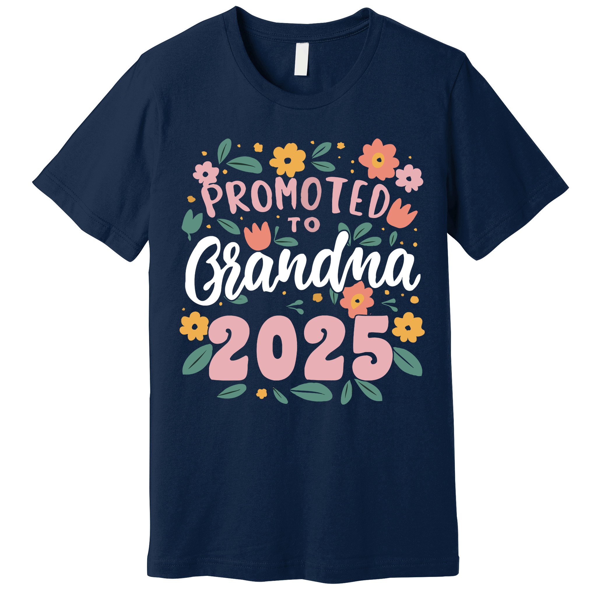 Promoted To Grandma 2025 First Time New Grandma Pregnancy Premium T-Shirt