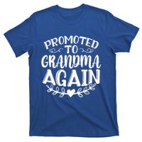 Promoted To Grandma Again Funny Gift T-Shirt