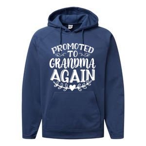 Promoted To Grandma Again Funny Gift Performance Fleece Hoodie