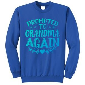 Promoted To Grandma Again Funny Gift Sweatshirt