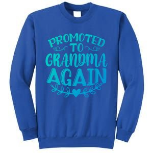 Promoted To Grandma Again Funny Gift Tall Sweatshirt