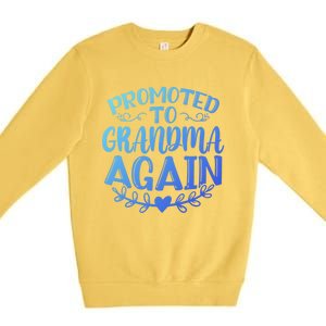 Promoted To Grandma Again Funny Gift Premium Crewneck Sweatshirt