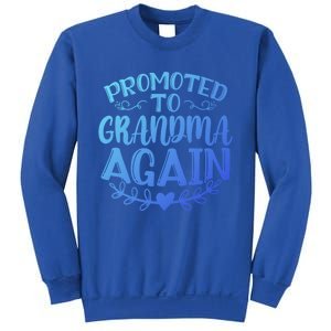 Promoted To Grandma Again Funny Gift Sweatshirt