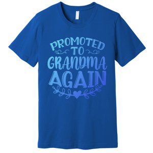 Promoted To Grandma Again Funny Gift Premium T-Shirt