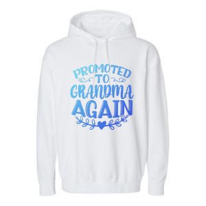 Promoted To Grandma Again Funny Gift Garment-Dyed Fleece Hoodie