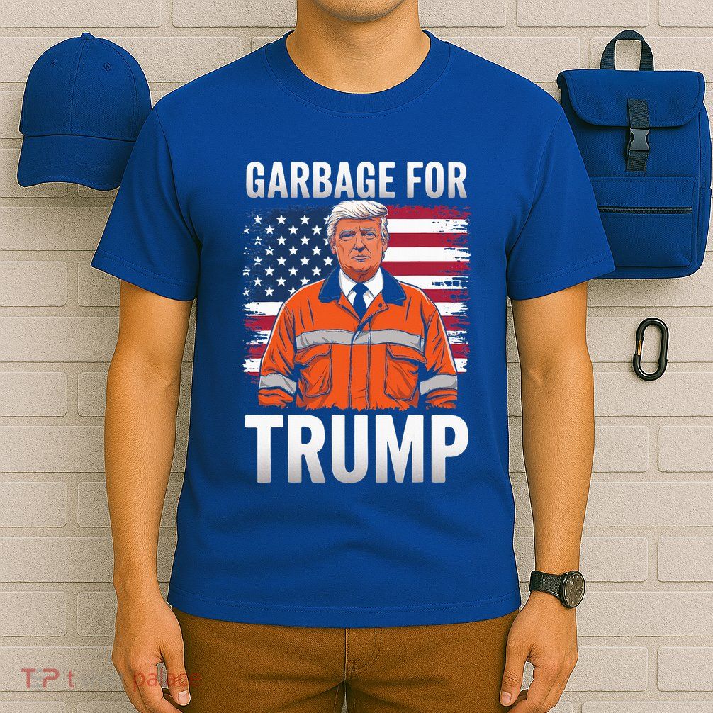Proud Trump Garbage Supporter Garbage T-Shirt