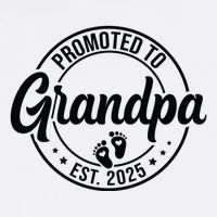 Promoted To Grandpa Est 2025 Poster