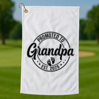 Promoted To Grandpa Est 2025 Golf Towel