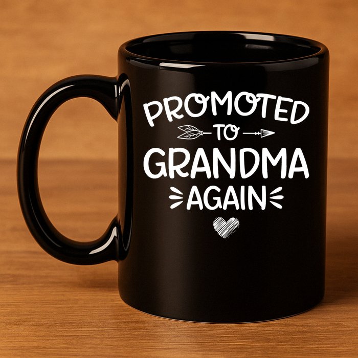 Promoted To Grandma Again New Nana Granny Mothers Day 11oz C Handle Ceramic Mug