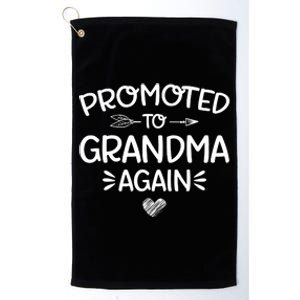 Promoted To Grandma Again New Nana Granny Mothers Day Platinum Collection Golf Towel