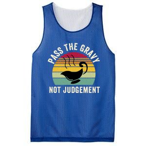 Pass The Gravy Not Judget Funny Thanksgiving Turkey Fami Gift Mesh Reversible Basketball Jersey Tank