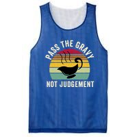 Pass The Gravy Not Judget Funny Thanksgiving Turkey Fami Gift Mesh Reversible Basketball Jersey Tank