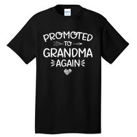 Promoted To Grandma Again New Nana Granny Mothers Day Tall T-Shirt