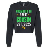 Promoted To Great Cousin 2025 IM Going To Be A Cousin 2025 Cropped Pullover Crew