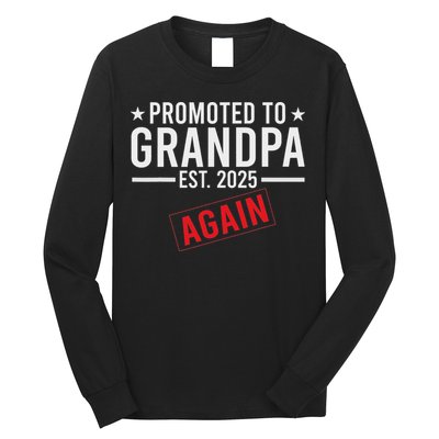 Promoted To Grandpa Again 2025 Baby Announcement Sibling Long Sleeve Shirt