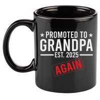 Promoted To Grandpa Again 2025 Baby Announcement Sibling 11oz C Handle Ceramic Mug
