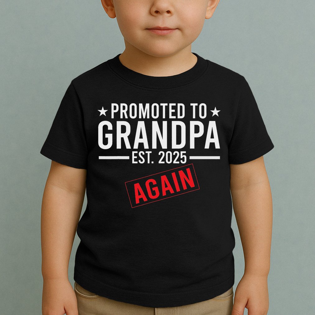 Promoted To Grandpa Again 2025 Baby Announcement Sibling Toddler T-Shirt