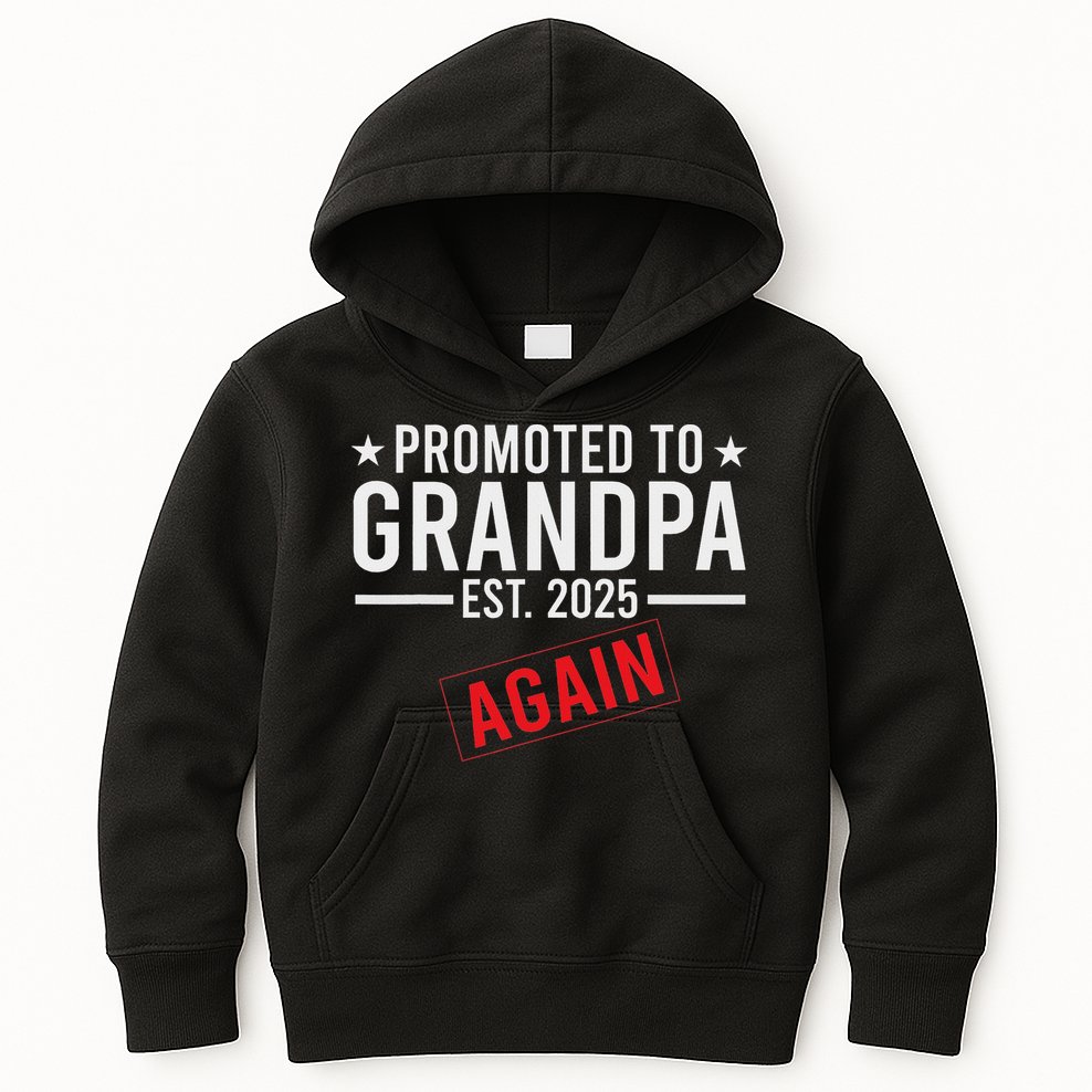 Promoted To Grandpa Again 2025 Baby Announcement Sibling Kids Hoodie