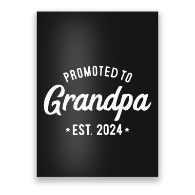 Promoted To Grandpa 2024 Soon To Be Grandfather New Grandpa Poster