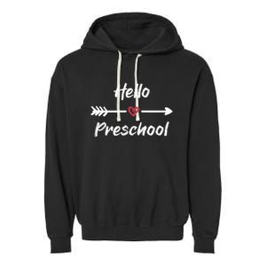 Preschool Teacher Gift First Day Of Preschool Meaningful Gift Garment-Dyed Fleece Hoodie