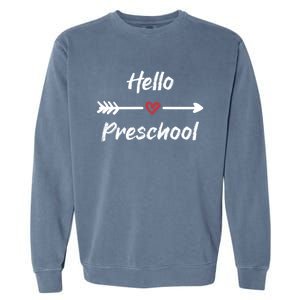 Preschool Teacher Gift First Day Of Preschool Meaningful Gift Garment-Dyed Sweatshirt