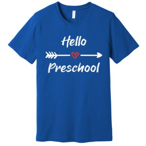 Preschool Teacher Gift First Day Of Preschool Meaningful Gift Premium T-Shirt