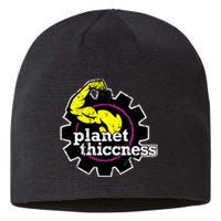 Planet Thiccness Gym Thickness Funny Joke Workout Lover Sustainable Beanie