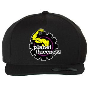 Planet Thiccness Gym Thickness Funny Joke Workout Lover Wool Snapback Cap