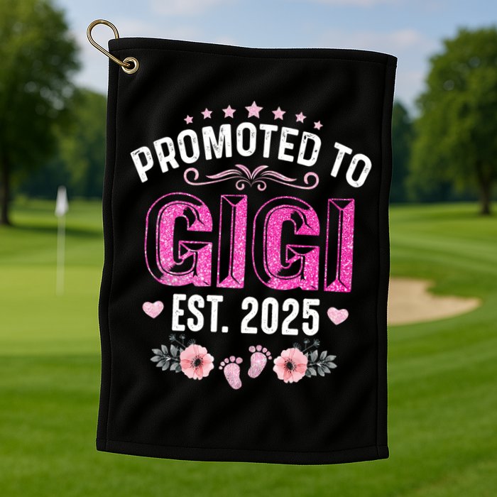 Promoted To Gigi Est. 2025 Funny Floral Mother's Day Golf Towel