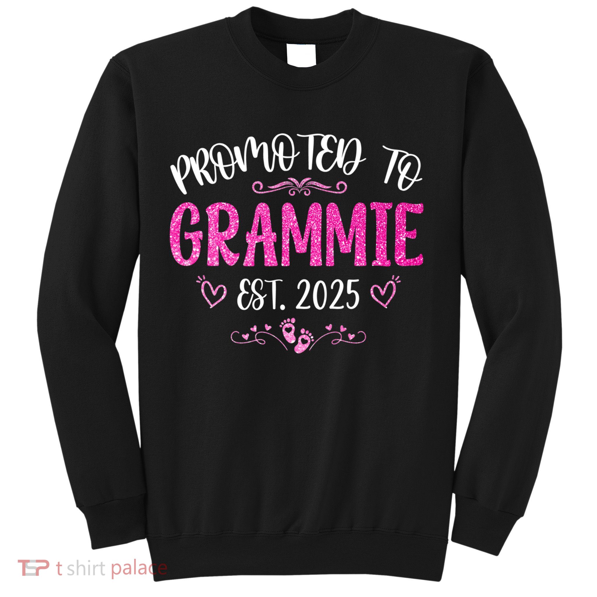 Promoted To Grammie Est 2025 Soon To Be Mom Mother's Day  Sweatshirt