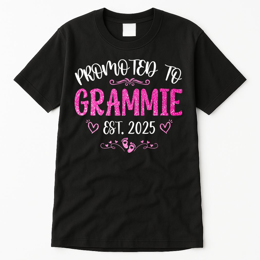 Promoted To Grammie Est 2025 Soon To Be Mom Mother's Day  Tall T-Shirt