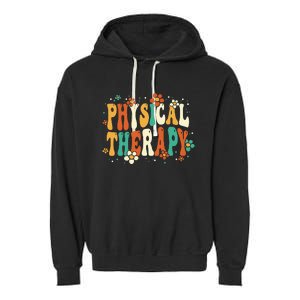 Physical Therapy Groovy Physical Therapist PT Garment-Dyed Fleece Hoodie