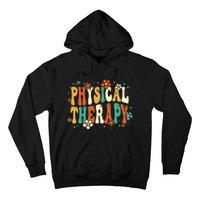 Physical Therapy Groovy Physical Therapist PT Hoodie