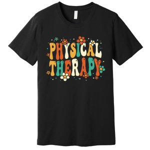 Physical Therapy Groovy Physical Therapist PT Premium T-Shirt