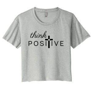 Positive Thinking God Loves You Gift Women's Crop Top Tee