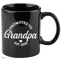 Promoted To Grandpa Est 2025 11oz C Handle Ceramic Mug