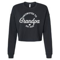 Promoted To Grandpa Est 2025 Cropped Pullover Crew