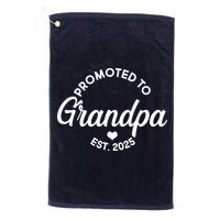 Promoted To Grandpa Est 2025 Golf Towel