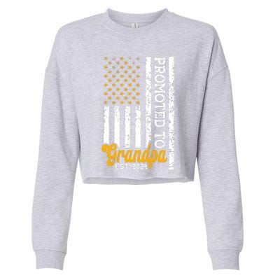 Promoted To Grandpa Est 2024 First Time Grandpa Patriotic Cropped Pullover Crew