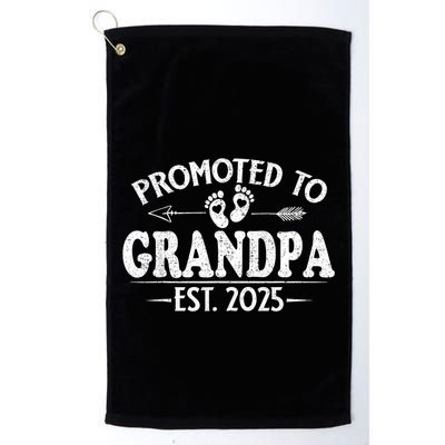 Promoted To Grandpa 2025 Grandpa Est 2025 Soon To Be Grandpa Golf Towel