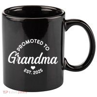 Promoted To Grandma Est 2025 11oz C Handle Ceramic Mug