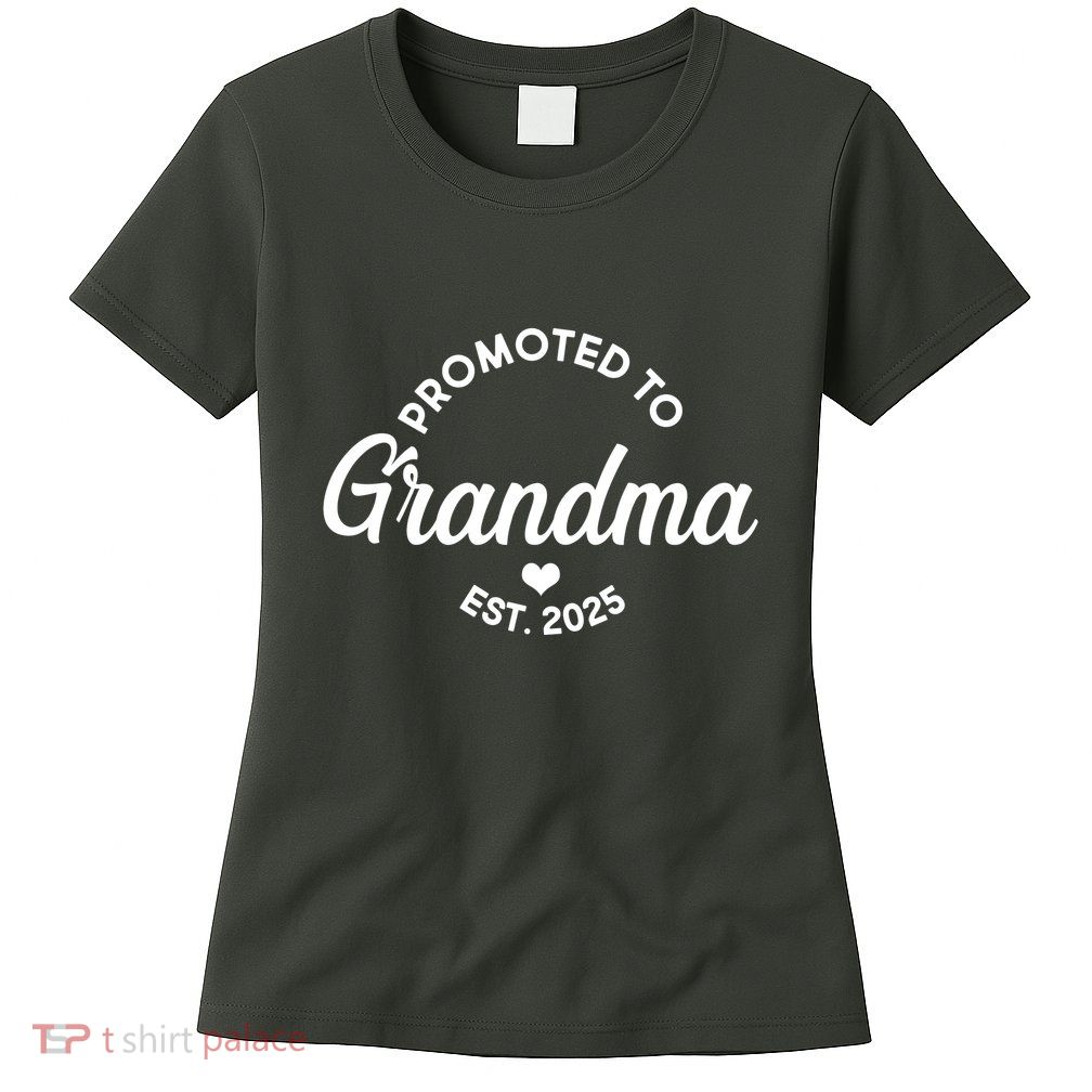 Promoted To Grandma Est 2025 Womens T-Shirt