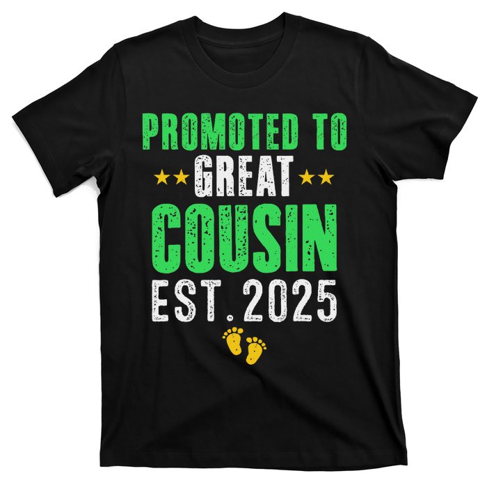 Promoted To Great Cousin 2025 IM Going To Be A Cousin 2025 T-Shirt