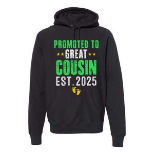 Promoted To Great Cousin 2025 IM Going To Be A Cousin 2025 Premium Hoodie