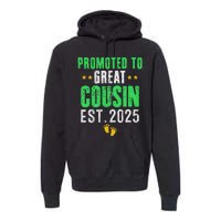 Promoted To Great Cousin 2025 IM Going To Be A Cousin 2025 Premium Hoodie